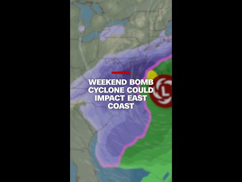 Weekend bomb cyclone could impact East Coast