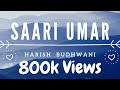 Saari Umar Harish Budhwani