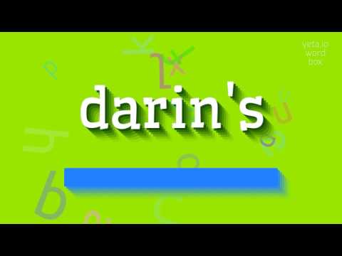 How to say "darin's"! (High Quality Voices)