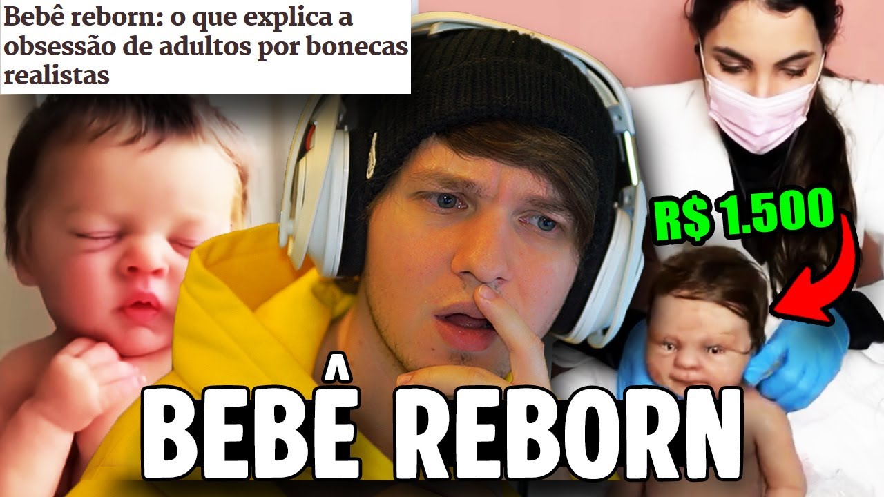 Entendendo a febre dos Bebê Reborn
