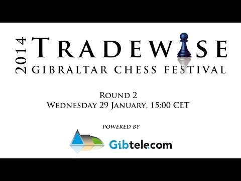 Tradewise Gibraltar Chess 2014 - Round 2