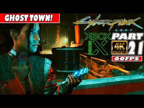 CYBERPUNK 2077 - PART21 | XBOX SERIES X 4K/60 | Gameplay Walkthrough