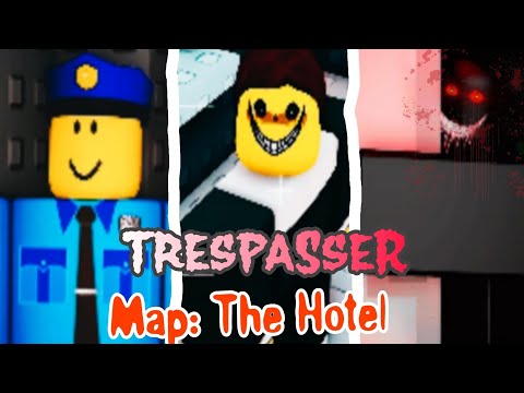 Trespasser Map1: The Hotel ( Full Walkthrough) - Roblox VN