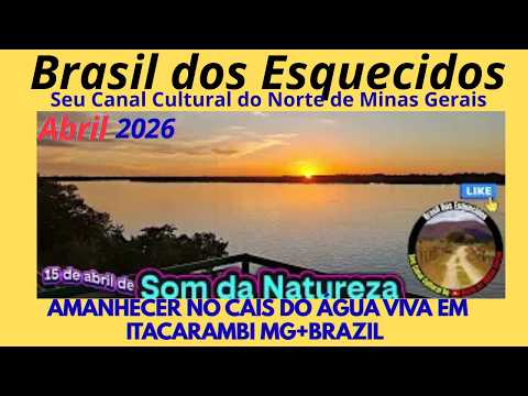 AMANHECER NO RIO SÃO FRANCISCO EM ITACARAMBI-MG+BRAZIL ##reportagens ##vidanosertão 