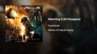 Watching It All Disappear Music Video