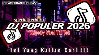 Download lagu DJ POPULER VIRAL TIK TOK TERBARU 2026 ‼️ DJ CAMPURAN TERBARU YANG KALIAN CARI mp3