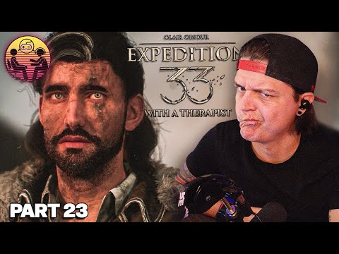 Clair Obscur: Expedition 33 with a Therapist: Part 23