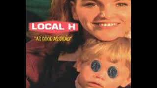 Local H - No Problem (As Good As Dead, 1996)