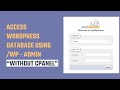 PhpMyAdmin Access WordPress MySQL Database Without CPanel Only WP Login 2023 WordPress 22