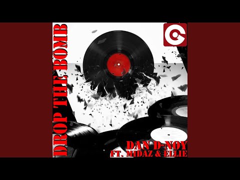 Drop the Bomb (feat. Midaz, Ellie)