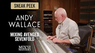Mixing Avenged Sevenfold - Andy Wallace