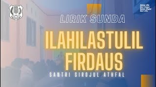Download lagu ILAHILASTULIL FIRDAUS - LIRIK SUNDA mp3 Download lagu ILAHILASTULIL FIRDAUS - LIRIK SUNDA mp3