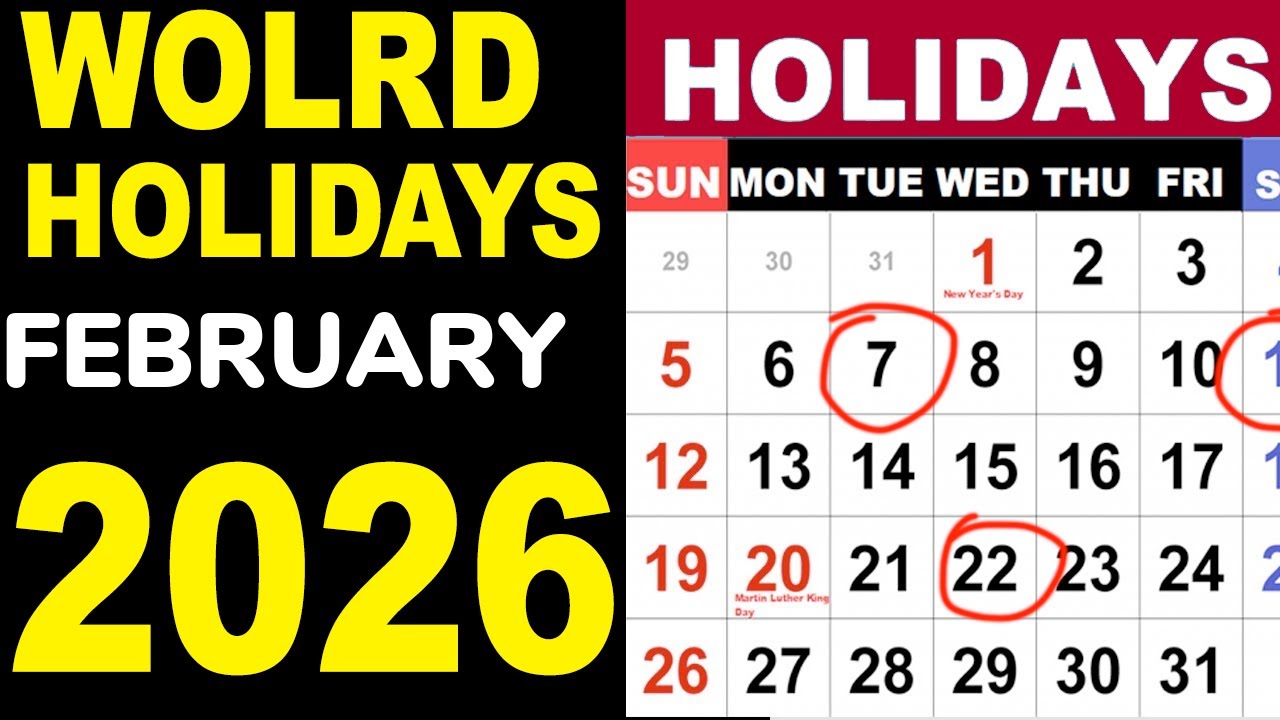 February 2026 Observances and Holidays Around the World by Country, date and month in 2026
