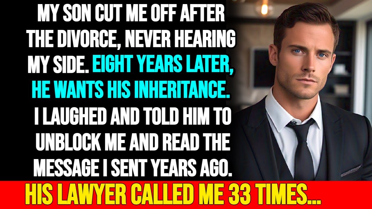 My Son Cut Me Off After My Divorce—Then He Called Begging for His Inheritance and I Laughed