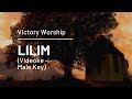 Lilim by Victory Worship (Videoke - Male Key)