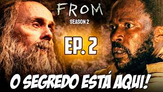 O VERDADEIRO MARTIN! ANÁLISE EP. 2 DA 2ª TEMPORADA DE FROM!