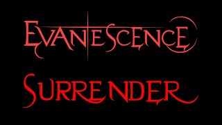 Evanescence - Surrender Lyrics (Demo)