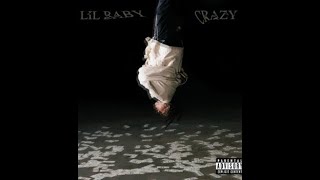 Lil Baby - Crazy (Official Instrumental)
