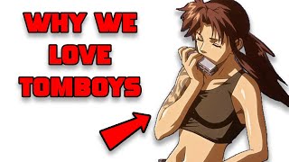 Why do we love Tomboys??