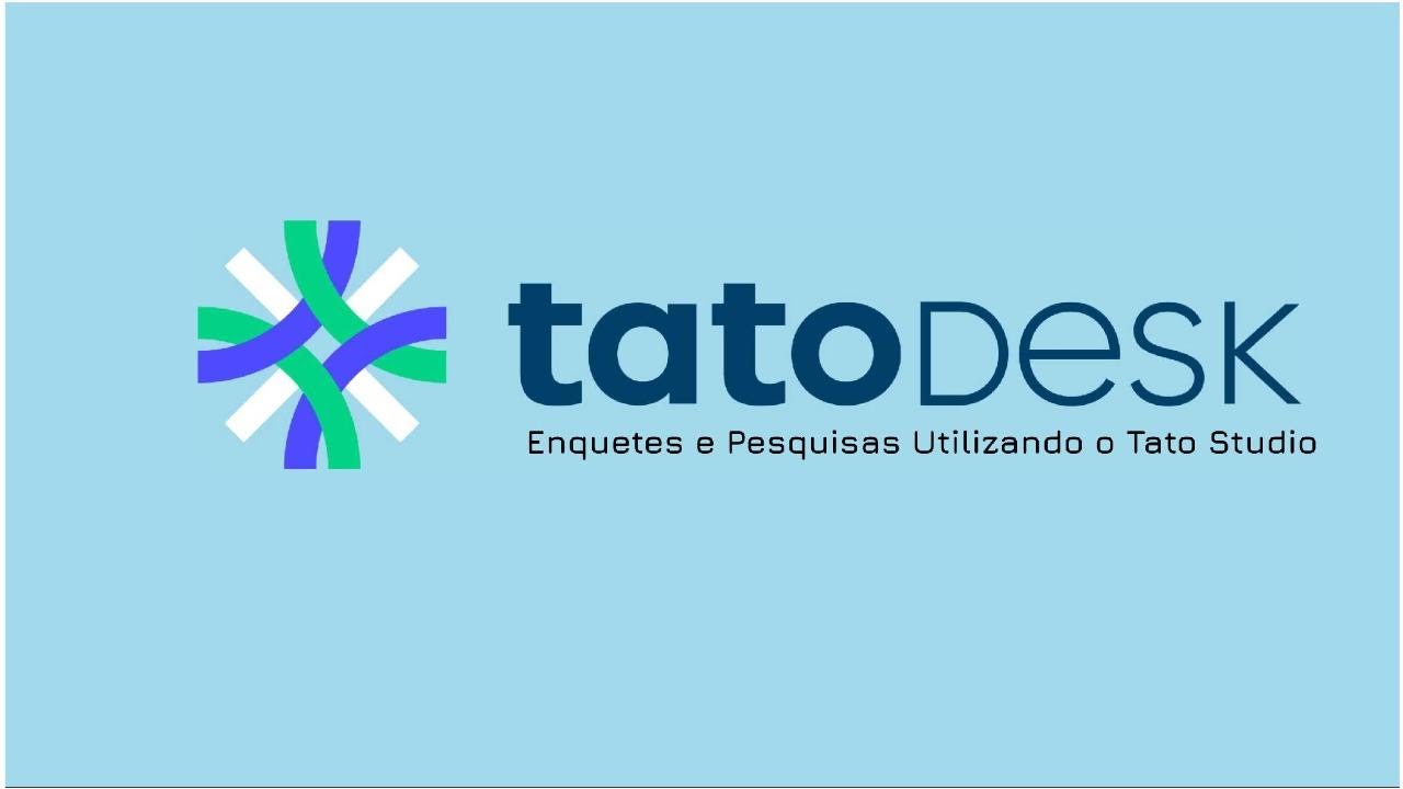 Criando Pesquisas e Enquetes com a Tato
