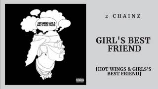 2 Chainz - Girl's Best Friend Ft Ty Dolla Sign [audio]
