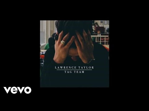 Lawrence Taylor - Tag Team (Official Audio)