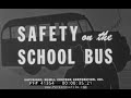 SAFETY ON THE SCHOOL BUS 1951 SUPERIOR COACH CO EDUCATIONAL FILM 41354