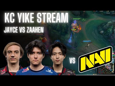 KC Yike Stream | BrokenBlade Yike Caps Hans Sama Labrov VS NAVI LEC | Jhin VS Smolder | InHouse