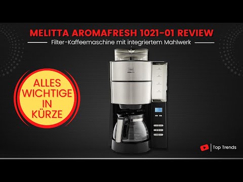 Melitta AromaFresh Filter Kaffeemaschine mit integriertem Mahlwerk Review - Das Wichtigste in Kürze