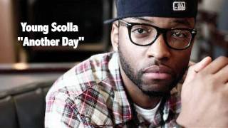 Young Scolla - &quot;Another Day&quot; [Official Audio]