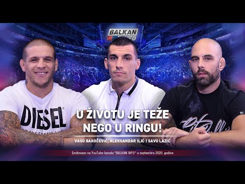 AKTUELNO: Vaso Bakočević, Aleksandar Ilić i Savo Lazić - U životu je teže nego u ringu! (13.9.2020)