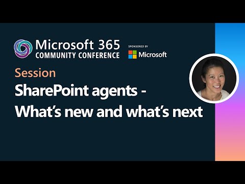 SharePoint Agents: What's new and what's next 2025 SharePoint Agents: What's new and what's next 2025