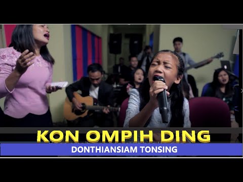 Kon Ompih Ding - Donthiansiam Tonsing @ Siami - Lyrics & Tune: T Pumkhothang