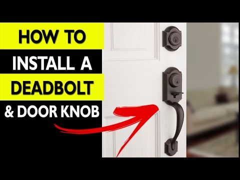 How to Install a Deadbolt Lock
