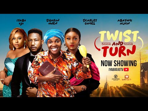 TWIST AND TURN - ABAYOMI ALVIN, SCARLET GOMEZ, IYABO OJO, JERRY MUDIAGA, LATEST FULL NOLLYWOOD MOVIE