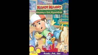 Opening & Closing to Handy Manny: Mannys Pet R