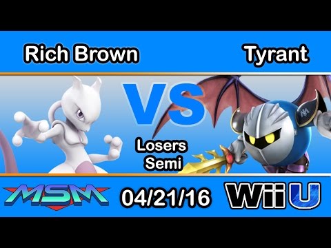 MSM 42: Rich Brown (Mewtwo) Vs. NME | Tyrant (Metaknight) Losers Sem i- Smash Wii U
