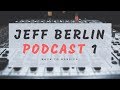 Jeff Berlin "Back to Bassics" - Podcast 1