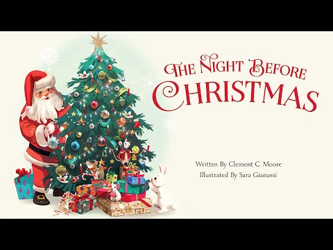 The Night Before Christmas – 🎄 Read aloud of a classic Christmas story