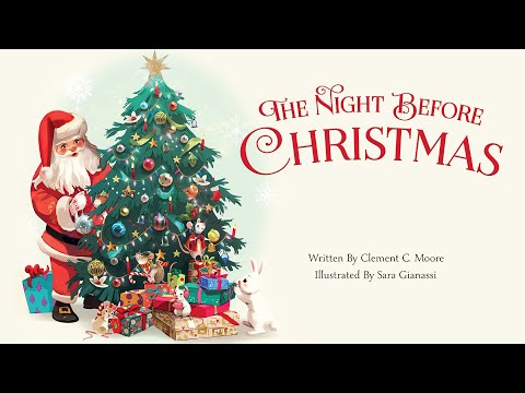 The Night Before Christmas – 🎄 Read aloud of the classic Christmas story