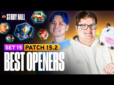 Patch 15.2 and Best Openers On the New Set - Set 15 TFT Study Hall with Dishsoap & Frodan