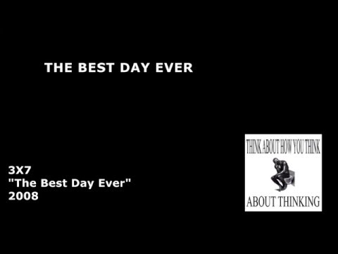 The Best Day Ever - 3X7