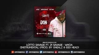 Lotto Savage Ft. 21 Savage - Whoa [Instrumental] (Prod. By Gnealz & Big Head)