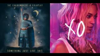 Just Like XO - The Chainsmokers &amp; Beyoncé Mashup