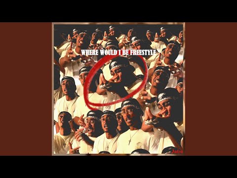 where would i be freestyle