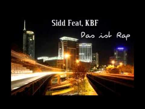 Sidd-Das ist Rap (feat.KBF)