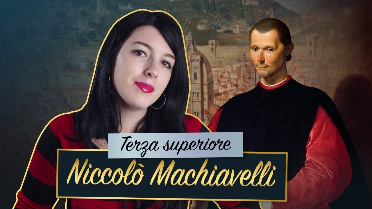 Niccolò Machiavelli || Vita e opere