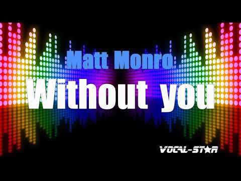 Without You - Matt Monro