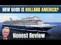 Is Holland America The BEST Premium Cruise Line for 2025?   Our Honest Review!