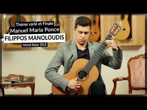 Filippos Manoloudis plays Thème varié et Finale by Manuel Maria Ponce on a 2018 Michel Belair